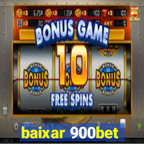 baixar 900bet